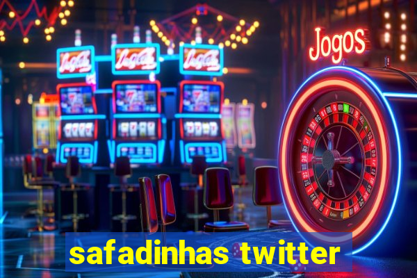 safadinhas twitter